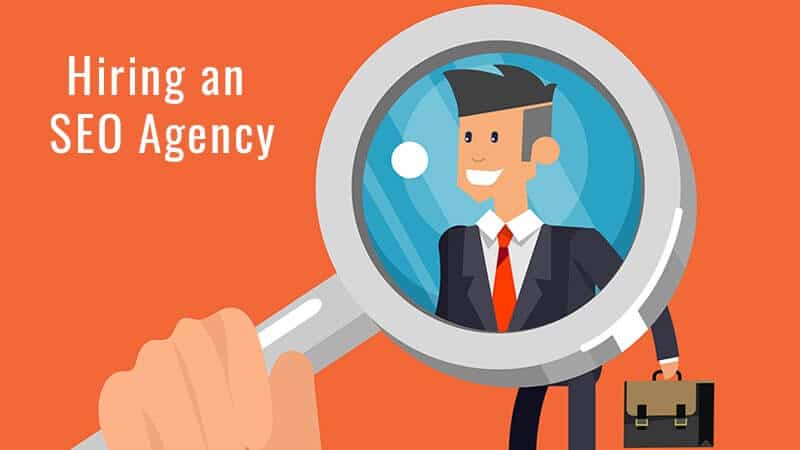 Hiring an SEO Agency