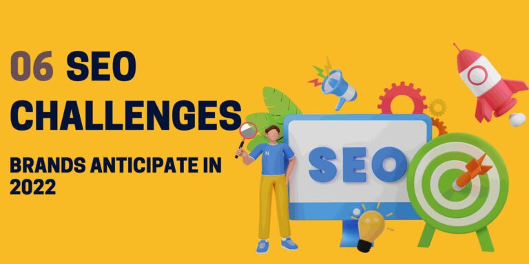 6 SEO Challenges Brands Anticipate in 2023